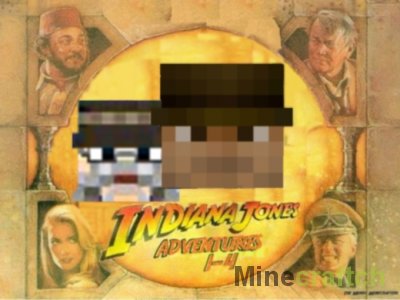 Indiana Jones - карта для Minecraft 1.7
