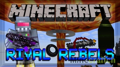 Rival Rebels - Мод на войну для Майнкрафт 1.7.10/1.6.4