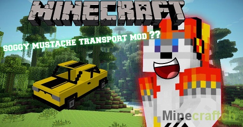 SoggyMustache's Transportation — мод на машины для Minecraft 1.7.10/1.8.*/ 1.9.*/1.10.*/1.12.2
