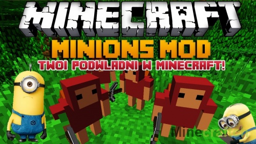 Minions — мод на миньонов в Minecraft 1.11.2/1.8/1.7.10/1.7.2/1.6.4