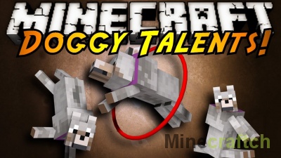 Doggy Talents — мод на дрессировку собак в Minecraft