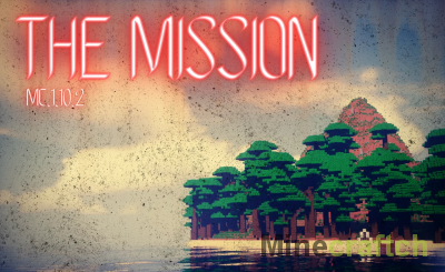 THE MISSION [1.10.2]