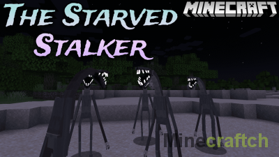 The Starved Stalker Mod [1.20.1] [1.19.4]