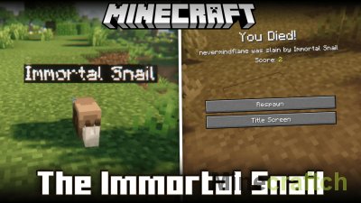 The Immortal Snail Mod [1.20.1] [1.19.2] [1.16.5]