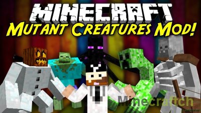 Mutant Creatures - Мод на мутантов для Minecraft 1.7.10/1.7.2/1.6.4