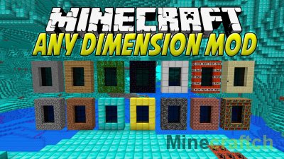 Any Dimension Mod! - Мод на миры для Майнкрафт 1.7.10