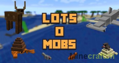 LotsOMobs - Мод на животных для Майнкрафт 1.8