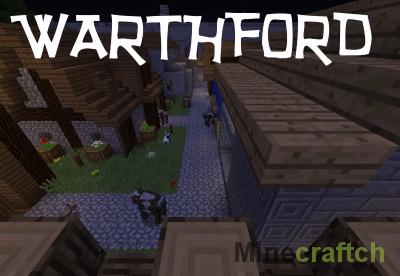 Приключенческая карта Warthford для Minecraft 1.9