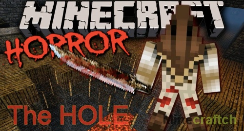 Хоррор карта The Hole для Minecraft 1.10