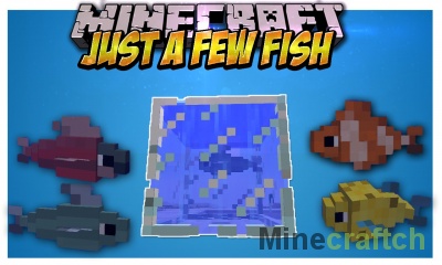 Just a Few Fish — мод на рыб в Minecraft 1.7.10/1.12.2/1.11.2/1.10.2/1.8