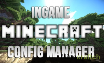 Мод InGameConfigManager для Minecraft 1.12.2/1.11.2/1.7.10