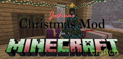 Joshua's Christmas Mod — Новый год в Minecraft 1.10.2/1.11.2/1.12.2