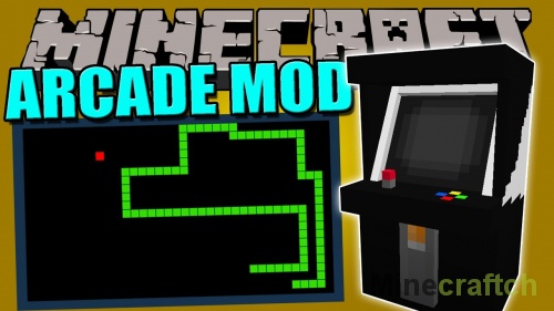 Arcade Mod — игровые автоматы в Minecraft 1.12.2/1.11.2