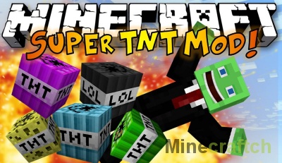 Super TNT – мод на динамит для Minecraft 1.12.2