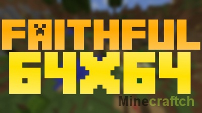 Faithful 64x64 – текстур пак для Minecraft 1.13.2/1.12.2
