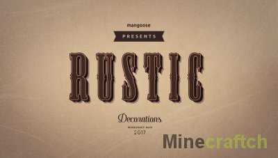 Rustic Mod [1.12.2] [1.11.2] [1.10.2]
