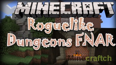 Roguelike Dungeons FNAR Edition Mod [1.12.2]