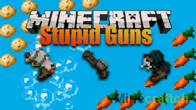 Stupids Weapons Mod [1.15.2]