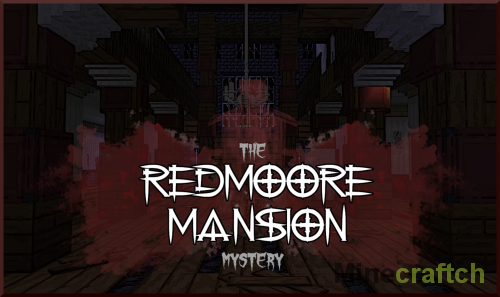 The Redmoore Mansion Mystery [1.16.5]