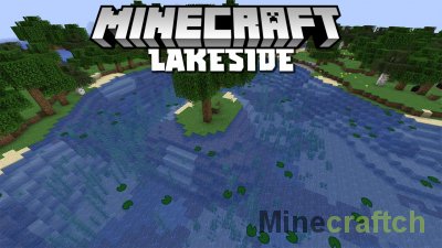 Lakeside Mod [1.17.1] [1.16.5] [1.15.2]