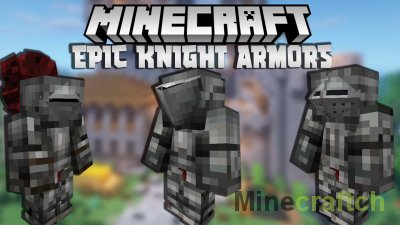 Epic Knight Armors and Weapons Mod [1.16.5]