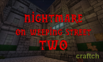 Nightmare on Weeping Street 2 [1.14.4]