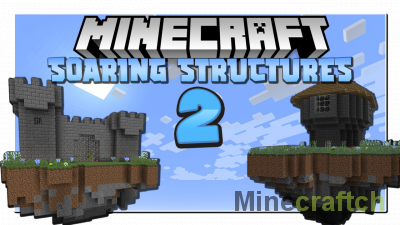 Soaring Structures 2 Mod [1.18.1] [1.17.1] [1.16.5] [1.15.2] [1.12.2]