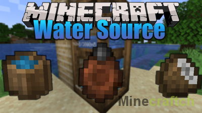 Water Source Mod [1.18.1] [1.16.5] [1.15.2]