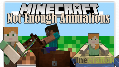 Not Enough Animations Mod [1.18.2] [1.17.1] [1.16.5]