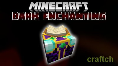 Dark Enchanting Mod [1.18.2] [1.17.1] [1.16.5]