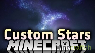 Custom Stars Mod [1.19] [1.18.2] [1.17.1] [1.16.5]