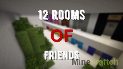 12 rooms of friends [1.19.2]