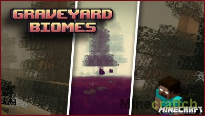 The Graveyard Biomes Mod [1.19.2] [1.18.2]