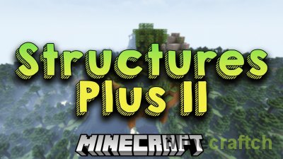 Structures Plus II Mod [1.19.2] [1.18.2] [1.16.5]