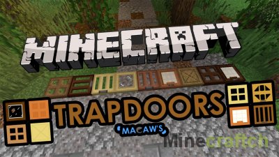Macaw's Trapdoors [1.19.4] [1.18.2] [1.17.1] [1.16.5] [1.15.2] [1.14.4] [1.12.2]