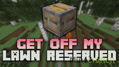 Get Off My Lawn ReServed Mod [1.19.4] [1.18.2]