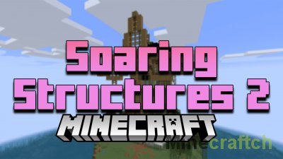 Soaring Structures 2 Mod [1.20.1] [1.19.4] [1.18.2]