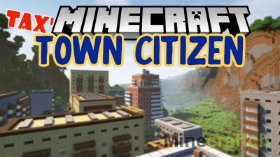 Tax’ Town Citizen Mod [1.20.1]