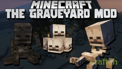 The Graveyard Mod [1.20.1] [1.19.4] [1.18.2] [1.17.1] [1.16.5]