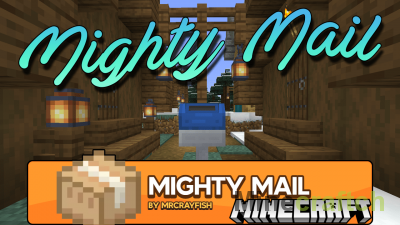 Mighty Mail Mod [1.20.1] [1.19.4]