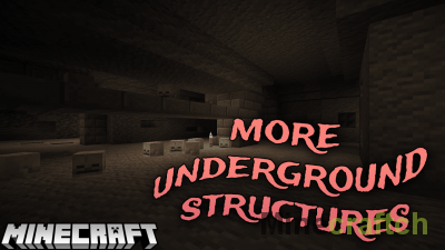 More Underground Structures Mod [1.20.1] [1.19.4] [1.18.2] [1.17.1] [1.16.5] [1.15.2] [1.14.4]