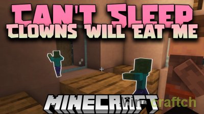 Can’t Sleep Clowns Will Eat Me Mod [1.21] [1.20.1] [1.19.2] [1.16.5]