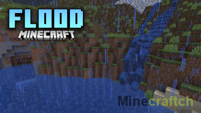 Flood Mod [1.21.1] [1.20.1] [1.19.4] [1.18.2] [1.17.1] [1.16.5] [1.15.2] [1.12.2]