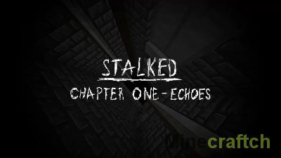 Stalked Chapter One Map [1.20.1]