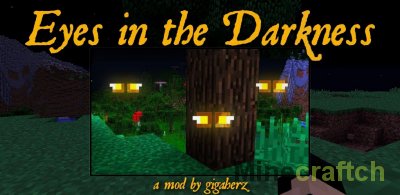 Eyes in the Darkness Mod [1.21.3] [1.20.6] [1.19.4] [1.18.2] [1.17.1] [1.16.5]