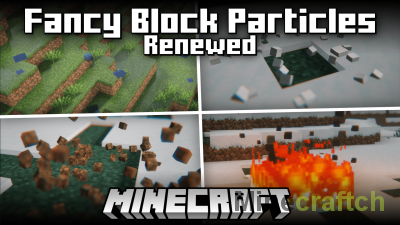 Fancy Block Particles Renewed Mod [1.21.3] [1.20.6] [1.19.4] [1.18.2] [1.17.1] [1.16.5] [1.12.2] [1.11.2] [1.10.2] [1.8.9] [1.7.10]