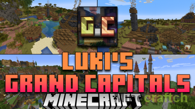 Luki’s Grand Capitals Mod [1.21.3] [1.20.6] [1.19.4]