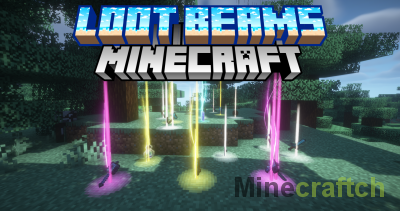 Loot Beams Mod [1.21.3] [1.20.6] [1.19.2] [1.18.2] [1.16.5]