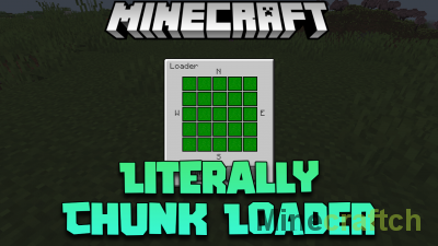 Literally Chunk Loader Mod [1.21.4] [1.20.6] [1.19.4] [1.18.2] [1.17.1] [1.16.5]