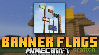 Banner Flags Mod [1.21.4] [1.20.6] [1.19.4]